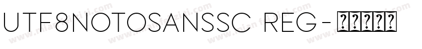 utf8notosanssc reg字体转换